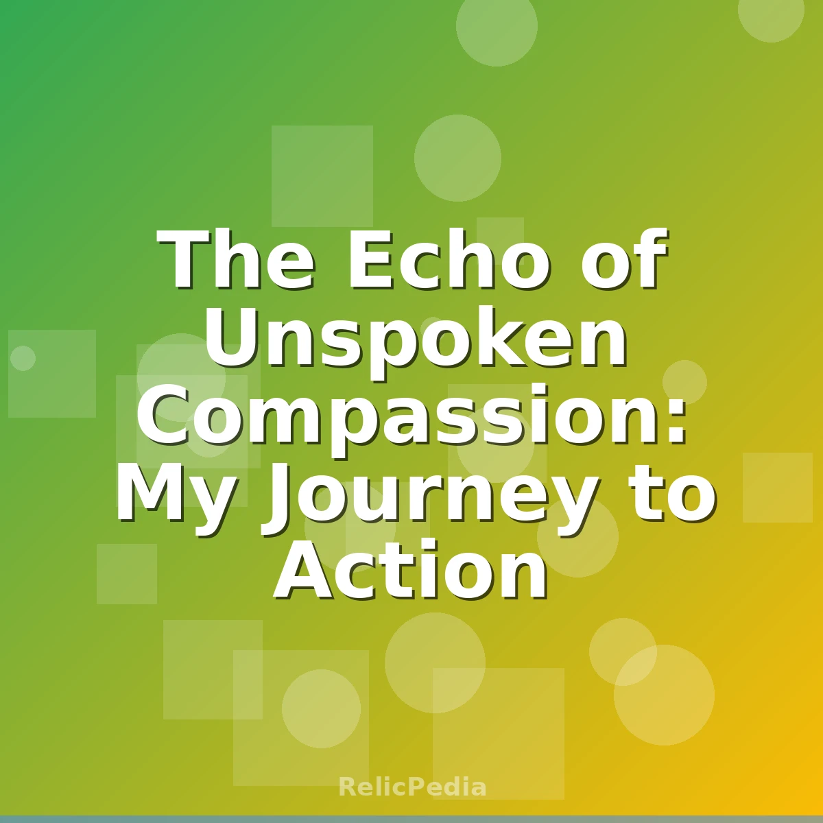 The Echo of Unspoken Compassion: My Journey to Action