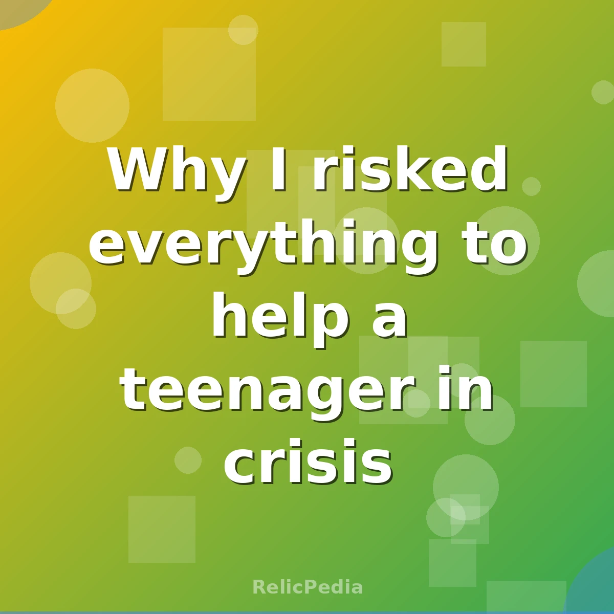 Why I risked everything to help a teenager in crisis